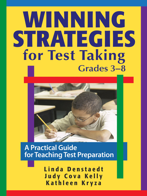 Title details for Winning Strategies for Test Taking, Grades 3-8 by Linda Denstaedt - Available